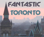 Fantastic Toronto