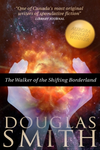 Cover for The Walker of the Shifting Borderland